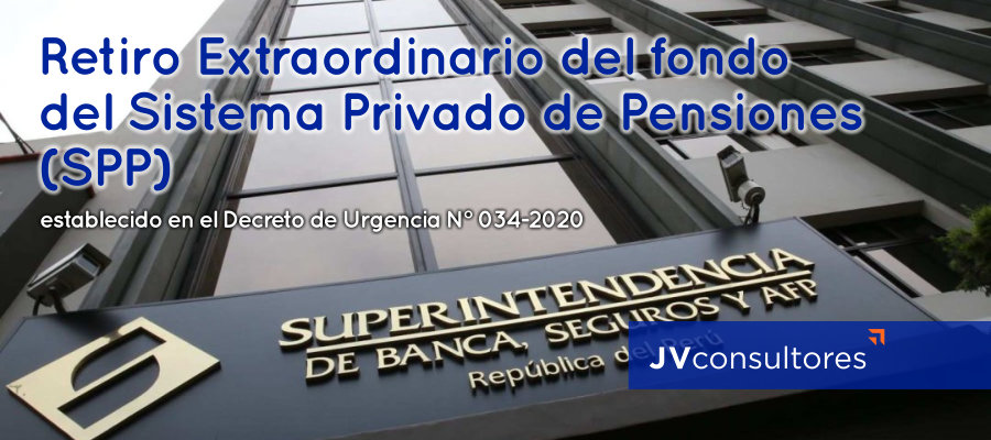 RETIRO EXTRAORDINARIO SISTEMA PRIVADO DE PENSIONES